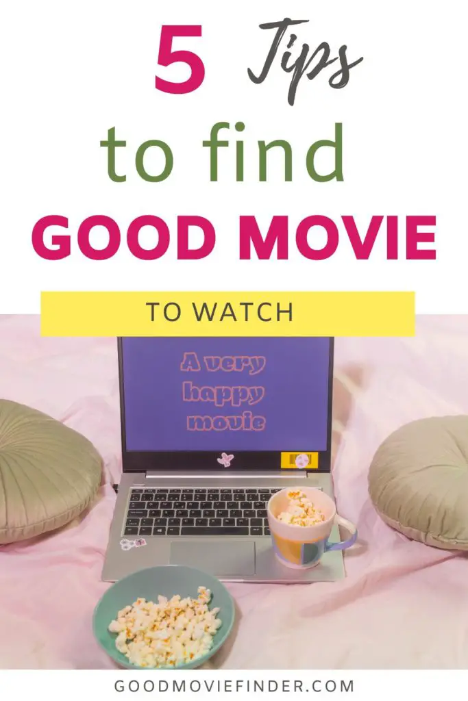 choose good movie to watch