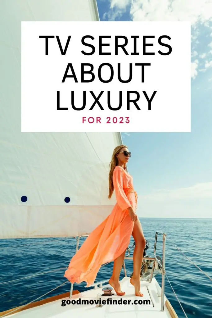 tv shows about luxury lifestyle