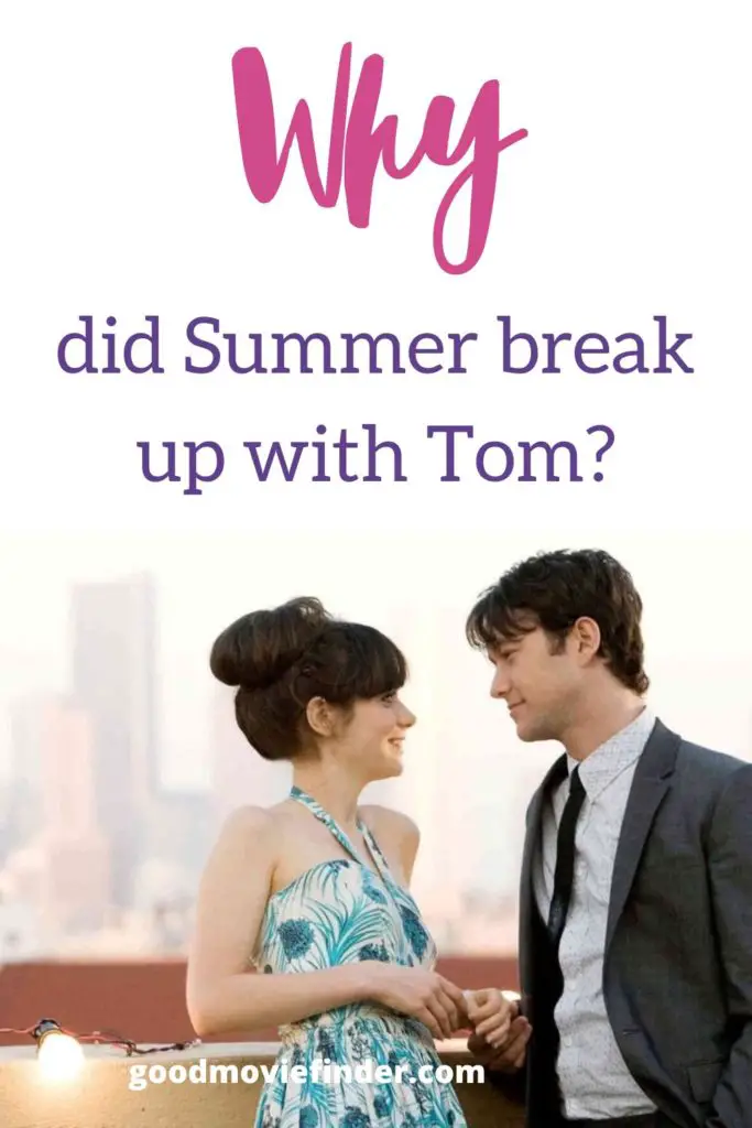 Why did summer break up with Tom